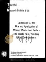 Guidelines for the Use and Application of Marine Waste Heat Boilers and Waste Heat/Auxiliary Boiler（ PDF版）