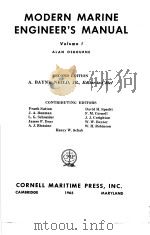 MODERN MARINE ENGINEER‘S MANUAL Volume Ⅰ 12 CONDENSERS,FEEDWATER SYSTEMS AND EVAPORATORS PDF电子版封面