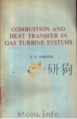 COMBUSTION AND HEAT TRANSFER IN GAS TURBINE SYSTEMS PDF电子版封面