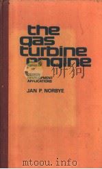 the gas turbine engine DESIGN DEVELOPMENT APPLICATIONS PDF电子版封面 0801957532