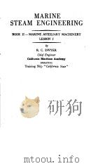 MARINE STEAM ENGINEERING BOOK Ⅱ MARINE AUXILIARY MACHINERY LESSON 5-LESSON 12（ PDF版）