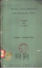 Marine Gyro-Compasses and Automatic Pilots Volume 2 Automatic Pilots PDF电子版封面