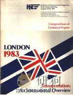 Compendium of Technical Papers LONDON 1983 SESSION 6 TRANSPORT ASPECTS OF NEW TOWNS PDF电子版封面