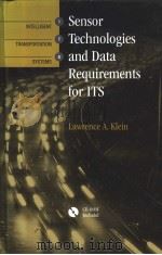 Sensor Technologies and Data Requirements for ITS     PDF电子版封面  158053077X   