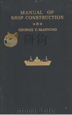MANUAL OF SHIP CONSTRUCTION PDF电子版封面