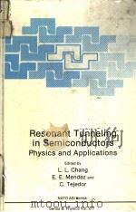Resonant Tunneling in Semiconductors PDF电子版封面 0306440482 L.L.Chang and E.E.Mendez