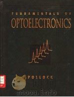 FUNDAMENTALS OF OPTOELECTRONICS PDF电子版封面 0256101043 CLIFFORD R. POLLOCK