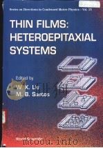 THIN FILMS: HETEROEPITAXIAL SYSTEMS PDF电子版封面 9810233906 W.K.Liu M.B.Santos