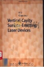 Vertical-Cavity Surface-Emitting Laser Devices PDF电子版封面 3540678514 H.E.Li K.Iga