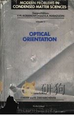 OPTICAL ORIENTATION PDF电子版封面 0444867414 F. MEIER AND B.P. ZAKHARCHENYA