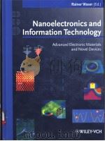 Nanoelectronics and Information Technology PDF电子版封面 3527403639 Rainer Waser