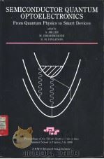 SEMICONDUCTOR QUANTUM OPTOELECTRONICS PDF电子版封面 0750306289 A Miller M Ebrahimzadeh D M