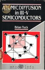 Atomic Diffusion in III-V Semiconductors PDF电子版封面 0852743513 Brian Tuck