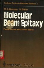 Molecular Beam Epitaxy PDF电子版封面 3540190759 M.A. Herman H. Sitter