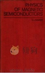 PHYSICS OF MAGNETIC SEMICONDUCTORS     PDF电子版封面    E.L.NAGAEV 