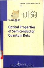 Optical Properties of Semiconductor Quantum Dots PDF电子版封面 3540609067 U.Woggon