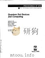 Quantum Dot Devices and Computing PDF电子版封面 0819443956 James A.Lott Nikolai N.Ledents