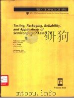 Testing? Packaging? Reliability? and Applications of Semiconductor Lasers IV PDF电子版封面 081943096X