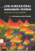 Low-dimensional semiconductor structures PDF电子版封面 0521591031