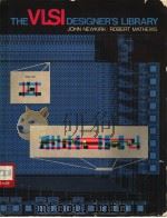 The VLSI Designer's Library PDF电子版封面 0201054442