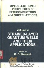 Straned-Layer Quantum Wells and Their Applications PDF电子版封面 9056995677