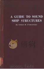 A GUIDE TO SOUND SHIP STRUCTURES SECTION Ⅲ Major Openings in Ship Steel Structures PDF电子版封面