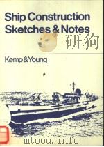 Ship Construction Sketches & Notes PDF电子版封面 0540003603