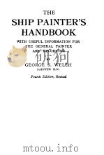 THE SHIP PAINTER‘S HANDBOOK WITH USEFUL INFORMATION FOR THE GENERAL PAINTER AND DECORATOR（ PDF版）