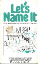 Let‘s Name it 10,000 BOAT NAMES·FOR ALL TYPES OF WATERCRAFT PDF电子版封面