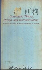 Gyroscopic Theory,Design,and Instrumentation PDF电子版封面