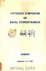 FIFTEENTH SYMPOSIUM ON NAVAL HYDRODYNAMICS SESSION Ⅵ HAMBURG PDF电子版封面
