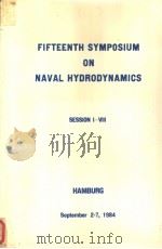 FIFTEENTH SYMPOSIUM ON NAVAL HYDRODYNAMICS SESSION Ⅶ HAMBURG PDF电子版封面