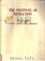 THE INSTITUTE OF NAVIGATION PROCEEDINGS OF THE FORTY-THIRD ANNUAL MEETING PDF电子版封面