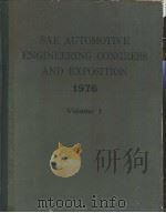 SAE AUTOMOTIVE ENGINEERING CONGRESS AND EXPOSITION 1976 Volume 1 PDF电子版封面