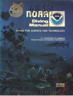 NOAA DIVING MANUAL DIVING FOR SCIENCE AND TECHNOLOGY SECOND EDITION SECTION 2 DIVING PHYSIOLOGY PDF电子版封面