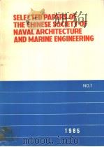 中国造船工程学会论文集 英文 第1卷 1985年 PDF电子版封面 152337·001
