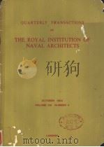 QUARTERLY TRANSACTIONS OF THE ROYAL INSTITUTION OF NAVAL ARCHITECTS OCTOBER 1964 VOLUME 106 NUMBER 4 PDF电子版封面
