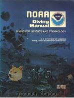 NOAA DIVING MANUAL DIVING FOR SCIENCE AND TECHNOLOGY SECOND EDITION SECTION 8 SCIENTIFIC DIVING PROC PDF电子版封面