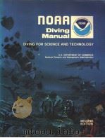NOAA DIVING MANUAL DIVING FOR SCIENCE AND TECHNOLOGY SECOND EDITION SECTION 9 REGIONAL AND SPECIAL D PDF电子版封面