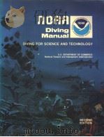 NOAA DIVING MANUAL DIVING FOR SCIENCE AND TECHNOLOGY SECOND EDITION SECTION 11 MIXED GAS AND OXYGEN PDF电子版封面