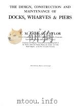 THE DESIGN,CONSTRUCTION AND MAINTENANCE OF DOCKS,WHARVES & PIERS PDF电子版封面
