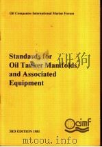Standards for Oil Tanker Manifolds and Associated Equipment 3rd EDITION 1981 PDF电子版封面