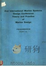 Second International Marine Systems Design Conference Theory and Practice of Marine Design PROCEEDIN PDF电子版封面
