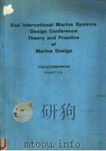Second International Marine Systems Design Conference Theory and Practice of Marine Design PROCEEDIN PDF电子版封面