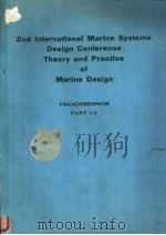 Second International Marine Systems Design Conference Theory and Practice of Marine Design PROCEEDIN PDF电子版封面