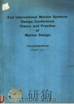Second International Marine Systems Design Conference Theory and Practice of Marine Design PROCEEDIN PDF电子版封面