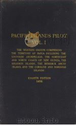 PACIFIC ISLANDS PILOT VOL.Ⅰ EIGHTH EDITION 1956 PDF电子版封面