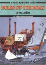 A Small Boat Guide to the RULES OF THE ROAD PDF电子版封面 0906754542