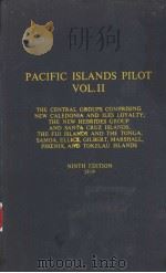 PACIFIC ISLANDS PILOT VOL.Ⅱ NINTH EDITION 1969 PDF电子版封面