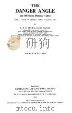 THE DANGER ANGLE and Off-Shore Distance Tables THIRTIETH EDITION PDF电子版封面